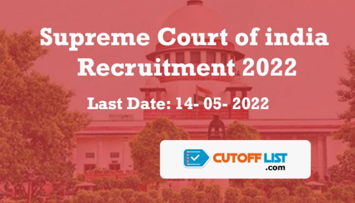 Supreme Court of india Recruitment 2022